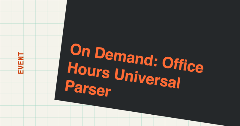 On Demand: Office Hours Universal Parser